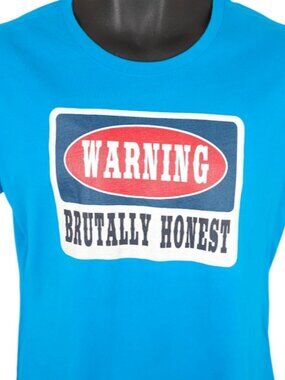 Warning Brutally Honest T Shirt Womens Size Medium Blue Funny Humor Joke